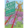 Laser Moose and Rabbit Boy: Spidermania: Volume 5