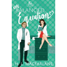 The Unbalanced Equation: An enemies-to-lovers romantic comedy