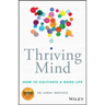 Thriving Mind: How to Cultivate a Good Life