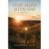 Time Alone With God: Volume 2