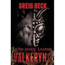 The Dark Lands: The Valkeryn Chronicles Book 2