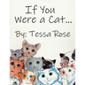 If You Were a Cat...