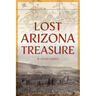 Lost Arizona Treasure