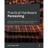 Practical Hardware Pentesting: A guide to attacking embedded systems and protecting them against the most common hardware attacks
