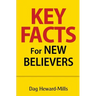 Key Facts for New Believers
