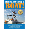 Honey, Let's Buy a Boat!