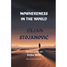 Nowhereness in the World