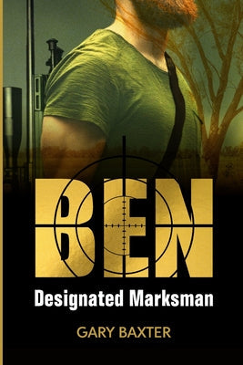 Ben: Designated Marksman - Paperback by Books by splitShops