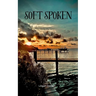 soft spoken