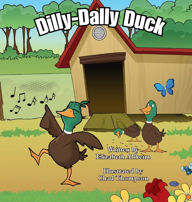 Dilly-Dally Duck - Hardcover by Books by splitShops