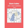 Classic Sudoku: 300+ Easy sudoku Volume 2