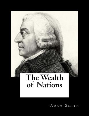 The Wealth of Nations - Paperback by Books by splitShops