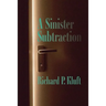A Sinister Subtraction