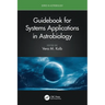 Guidebook for Systems Applications in Astrobiology