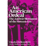 American Ordeal: The Antiwar Movement of the Vietnam Era