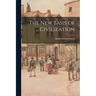 The New Basis of Civilization