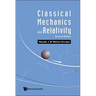 Classical Mechanics and Relativity (Second Edition)