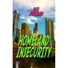 Homeland Insecurity