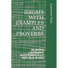 Idioms with Examples and Proverbs: ALWAYS LEARNING SUCCESSFULLY with ALS Books