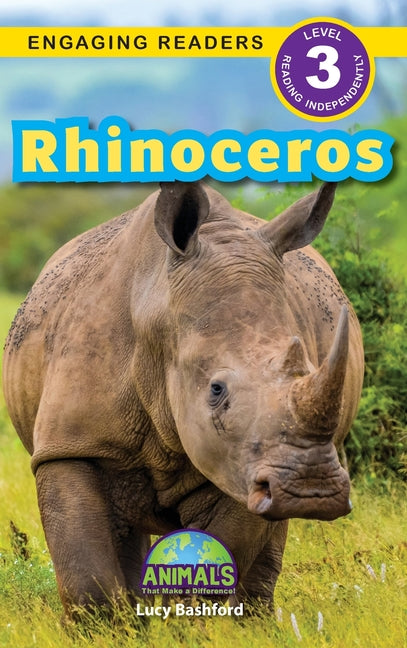 Rhinoceros: Animals That Make a Difference! (Engaging Readers, Level 3) - Hardcover by Books by splitShops