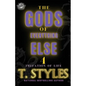 The Gods Of Everything Else 4: Imitation Of Life (The Cartel Publications Presents)