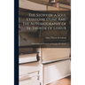 The Story of a Soul L'Histoire D'une Âme: The Autobiography of St. Thérèse of Lisieux: With Additional Writings and Sayings of St. Thérès