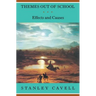 Themes Out of School: Effects and Causes