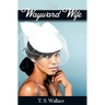 The Wayward Wife