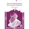 The Autobiography Of Charles Darwin