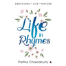 Life in Rhymes: Emotions - Life - Nature
