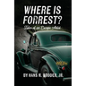 Where is Forrest? Tales of an Escape Artist