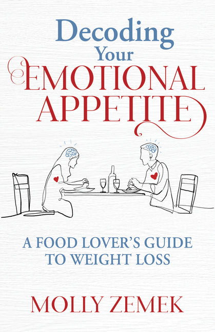 Decoding Your Emotional Appetite: A Food Lover's Guide to Weight Loss - Paperback by Books by splitShops