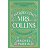 Introducing Mrs. Collins