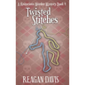 Twisted Stitches: A Knitorious Murder Mystery Book 4
