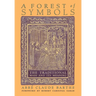 A Forest of Symbols: The Traditional Mass and Its Meaning