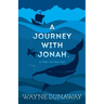 A Journey with Jonah: A Man on the Run