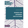 Gender and Informal Institutions