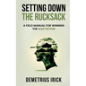 Setting Down The Rucksack