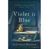Violet is Blue