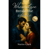 When Love Breaks the Silence