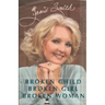 Broken Child, Broken Girl, Broken Woman