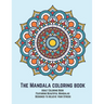 The Mandala coloring book: Adult Coloring Book Featuring Beautiful Mandalas Designed to relieve your Stress