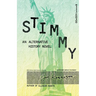 Stimmy: An Alternative History Novel