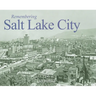 Remembering Salt Lake City