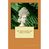 The Spiritual life and culture of India