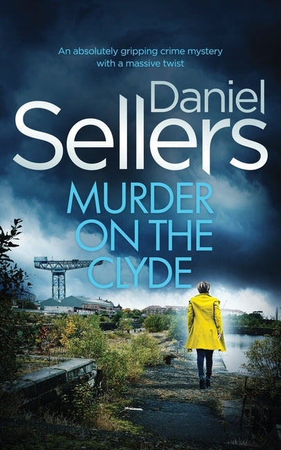 MURDER ON THE CLYDE an absolutely gripping crime mystery with a massive twist - Paperback by Books by splitShops