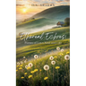 Ethereal Echoes: Poems of Love, Soul, and Life