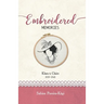 Embroidered Memories: Klara & Claire 1939 - 1945