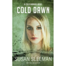 Cold Dawn: Cold Harbor - Book 7