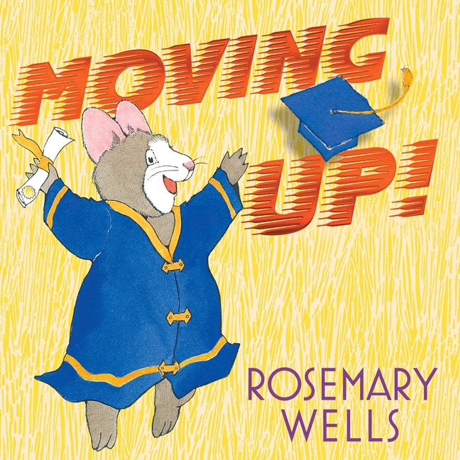 Moving Up!: A Graduation Celebration - Hardcover by Books by splitShops